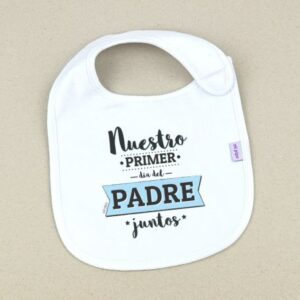 Babero Nuestro Primer día del padre juntos