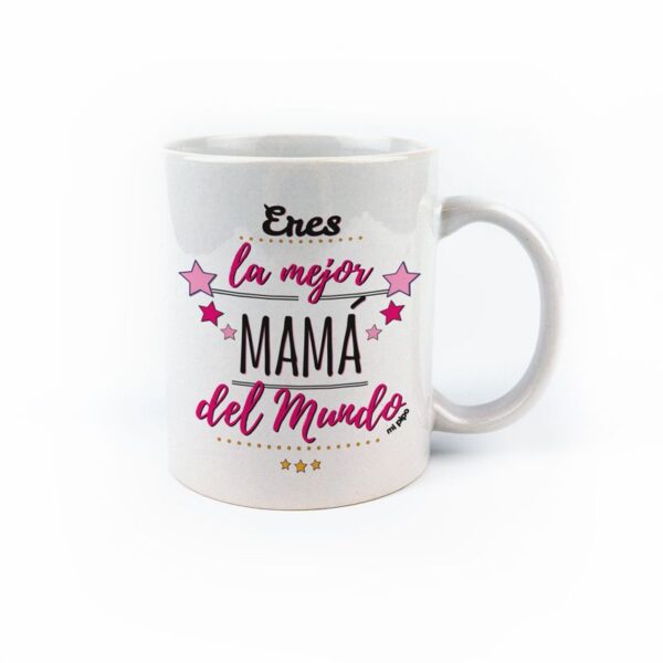 Taza Mamá eres la mejor mamá del mundo