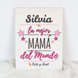 Lienzo personalizado la mejor mamá del mundo